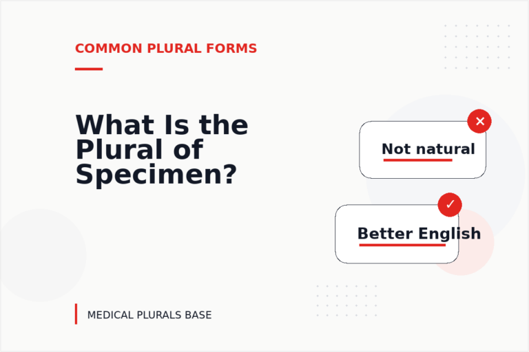 What Is the Plural of Specimen? What Is the Plural of Specimen?