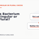 Is Bacterium Singular or Plural?