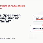 Is Specimen Singular or Plural?