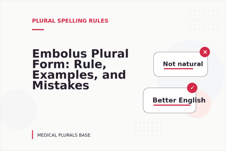 Embolus Plural Form: Rule, Examples, and Mistakes Embolus Plural Form: Rule, Examples, and Mistakes